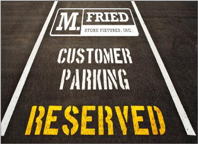 Reserved Parking For Our Customers M Fried Fixtures The Tags Gl Showcases